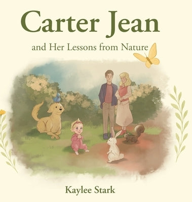 Carter Jean and Her Lessons from Nature by Stark, Kaylee