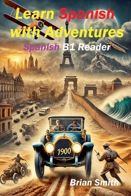 Learn Spanish with Adventures by Smith, Brian