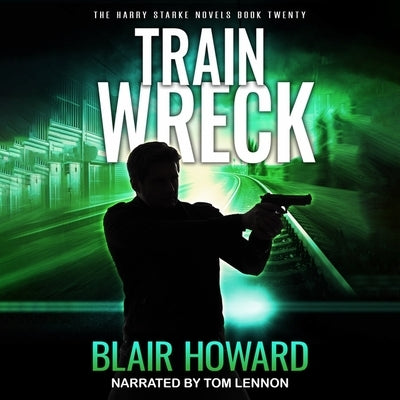 Train Wreck by Howard, Blair