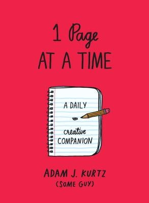 1 Page at a Time (Red): A Daily Creative Companion by Kurtz, Adam J.