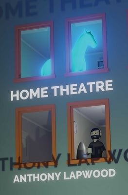 Home Theatre by Lapwood, Anthony