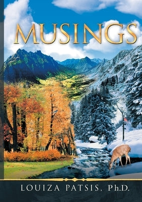 Musings by Patsis, Louiza