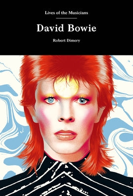 David Bowie by Dimery, Robert