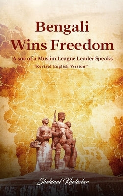 Bengali Wins Freedom by Khalisdar, Shahinul