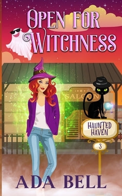 Open for Witchness by Bell, Ada