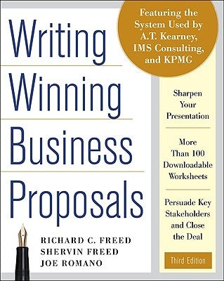 Writing Winning Business Proposals, Third Edition by Freed, Richard