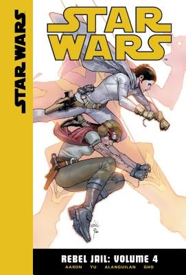 Rebel Jail: Volume 4 by Aaron, Jason