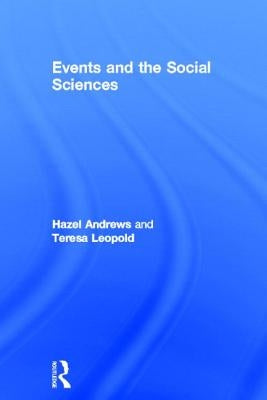 Events and The Social Sciences by Andrews, Hazel