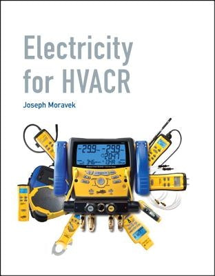 Electricity for Hvacr by Moravek, Joseph