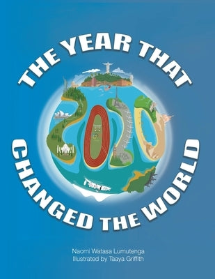 2020 The Year That Changed The World by Watasa Lumutenga, Naomi