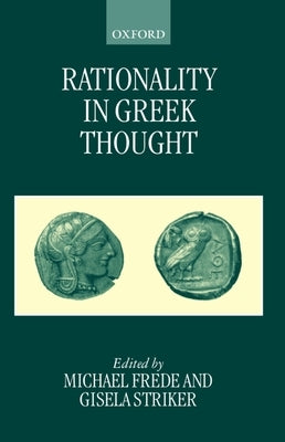 Rationality in Greek Thought by Frede, Michael