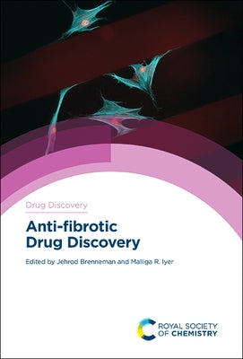 Anti-Fibrotic Drug Discovery by Brenneman, Jehrod