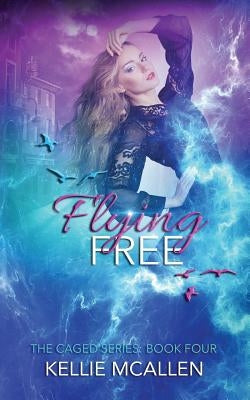 Flying Free by McAllen, Kellie