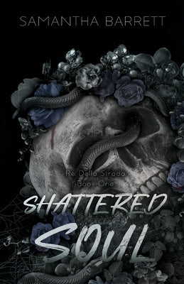 Shattered Soul by Barrett, Samantha