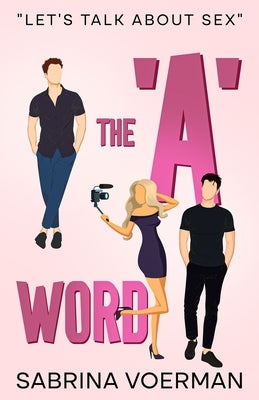 The 'A' Word by Voerman, Sabrina