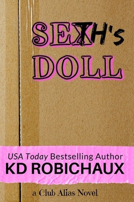 Seth's Doll: a Kinky Married Couple Romance by Robichaux, Kd