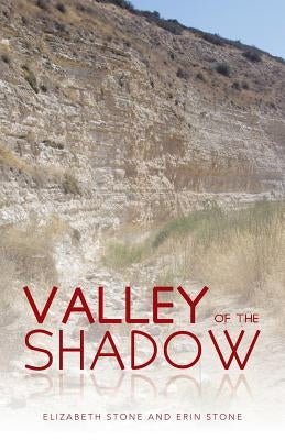 Valley of the Shadow by Stone, Elizabeth