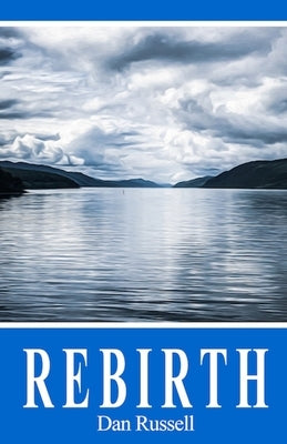Rebirth by Russell, Dan