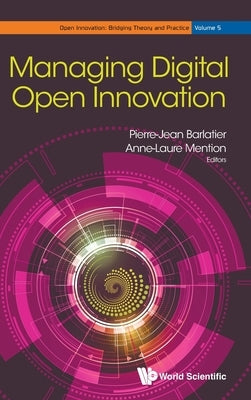 Managing Digital Open Innovation by Barlatier, Pierre-Jean
