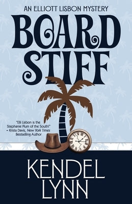 Board Stiff by Lynn, Kendel