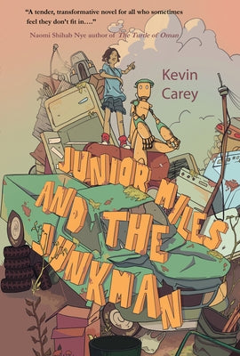 Junior Miles and the Junkman by Carey, Kevin