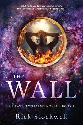 The Wall: A Christian suspense page-turner by Stockwell, Rick