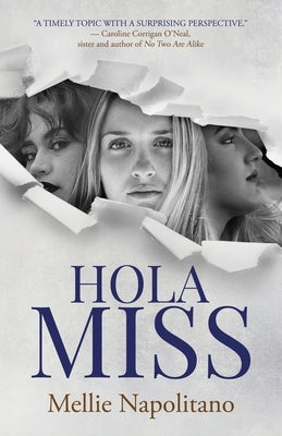Hola Miss by Napolitano, Mellie