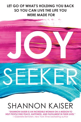 Joy Seeker by Kaiser, Shannon