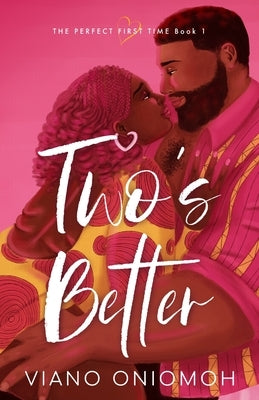 Two's Better by Oniomoh, Viano