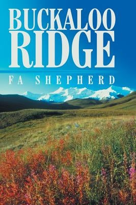 Buckaloo Ridge by Shepherd, Fa