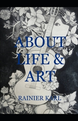 About Life & Art by Karl, Rainier