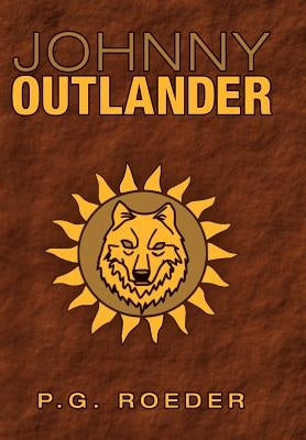 Johnny Outlander by Roeder, P. G.