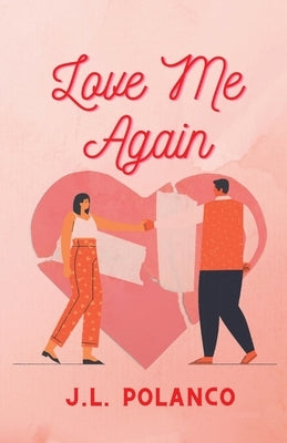 Love Me Again by Polanco, J. L.