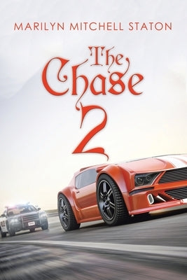 The Chase 2 by Staton, Marilyn Mitchell