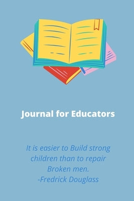 Educators Journal: Educators, Teachers by Cooper-Booth, Christa