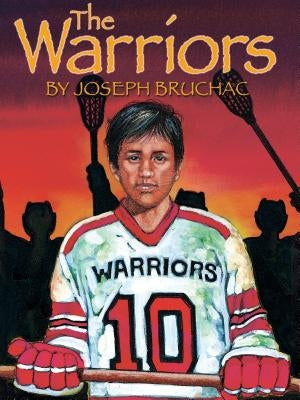 The Warriors by Bruchac, Joseph