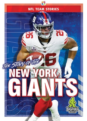 The Story of the New York Giants by Gigliotti, Jim