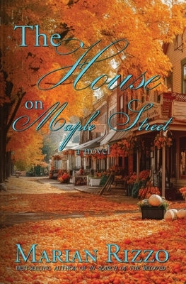 The House on Maple Street by Rizzo, Marian