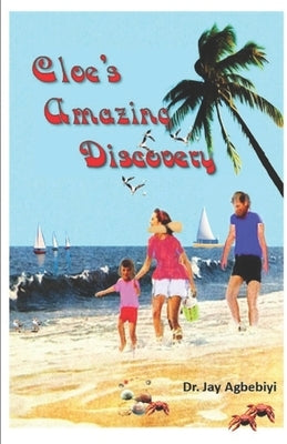 Amazing Cleo's Discovery: The Beauty of Nature, Importance of Family and Parenting by Taylor, Marsha