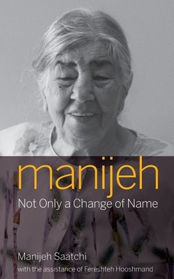 Manijeh - Not only a change of name by Saatchi, Manijh