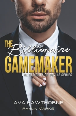 The Billionaire Gamemaker by Marks, Raylin