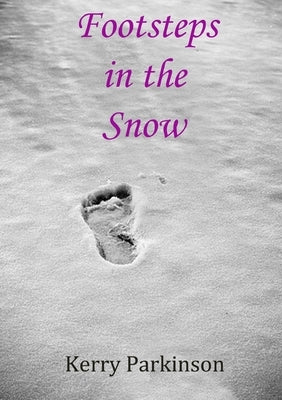 Footsteps In The Snow by Parkinson, Kerry