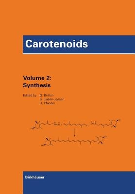 Carotenoids: Volume 2: Synthesis by Pfander, Hanspeter