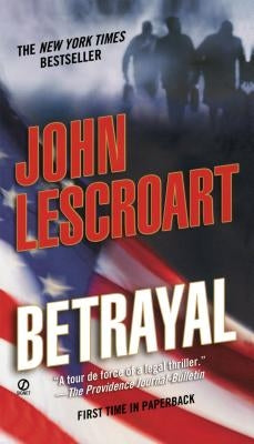 Betrayal by Lescroart, John