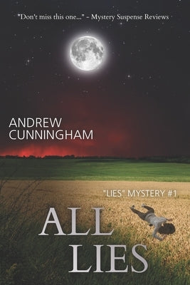 All Lies by Cunningham, Andrew
