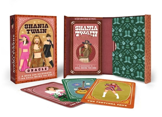 Shania Twain Oracle: A Deck and Guidebook for Still Being the One by Shea, Courtney