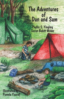 The Adventures of Dan and Sam by Weber, Suzon Babitt