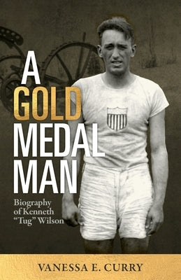 A Gold Medal Man by Curry, Vanessa E.