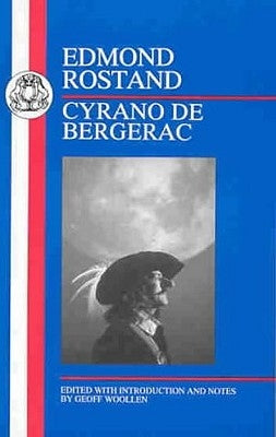 Rostand: Cyrano de Bergerac by Rostand, Edmond