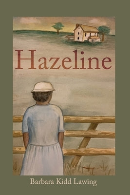 Hazeline by Lawing, Barbara Kidd